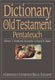 Dictionary of the Old Testament: Pentateuch