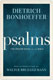 Dietrich Bonhoeffer, Psalms