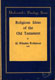 Henry Wheeler Robinson [1872-1945], The Religious Ideas of the Old Testament