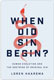 Loren Haarsma, When Did Sin Begin