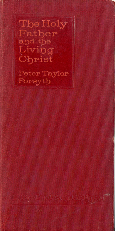 Peter Taylor Forsyth [1848–1921]